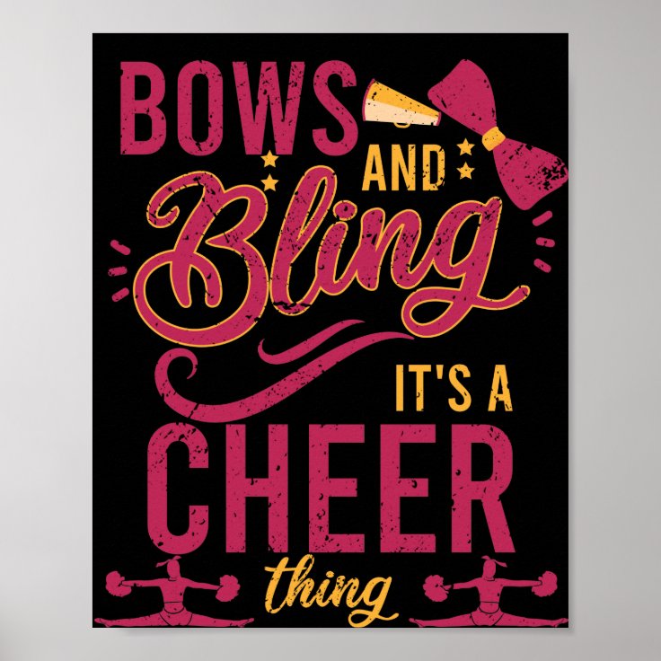 Bows And Bling Its A Cheer Thing Cheerleader Sport Poster | Zazzle