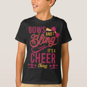Bows And Bling Its A Cheer Thing Cheerleader Sport T-Shirt