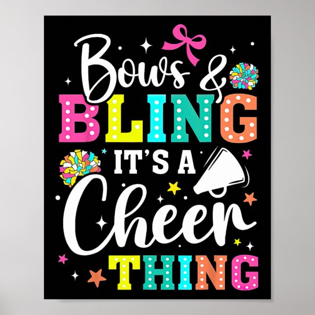 Bows And Cheerleading, It's A Cheer Thing, Funny C Poster (Front)