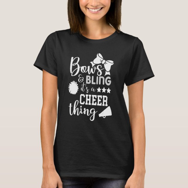 Bows & Bling It's A Cheer Thing Cheerleading Cheer T-Shirt (Front)