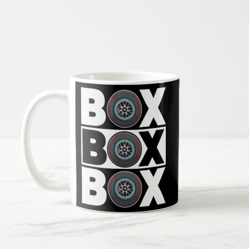 Box Box Box F1 Drag Racing Race Drifting Fast Cars Coffee Mug