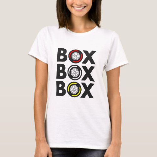Box Box Box F1 Tyre Compound Design T_Shirt