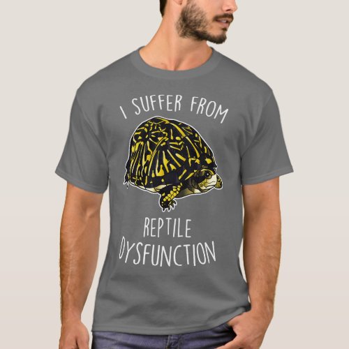 Box Turtle Reptile Dysfunction T_Shirt