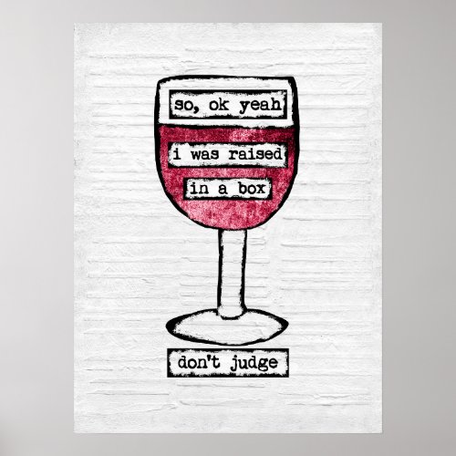 Box Wine Glass Poster Art Print _ Funny Wine