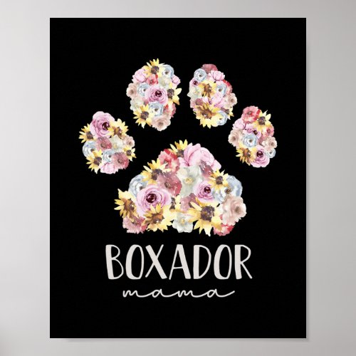 Boxador Mama Floral Paw Dog Mom  Poster