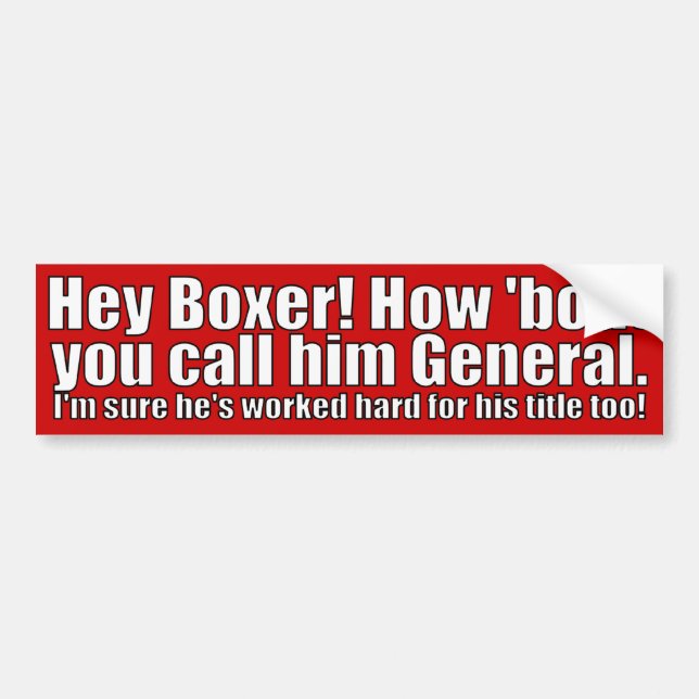 Boxer Call Him General Bumper Sticker (Front)