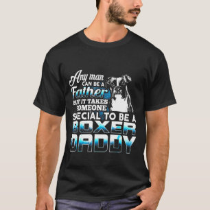 Boxer Daddy For Boxer T-Shirt