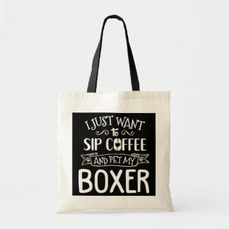 Boxer Design Gift Sip Coffee Pet My Dog  Tote Bag