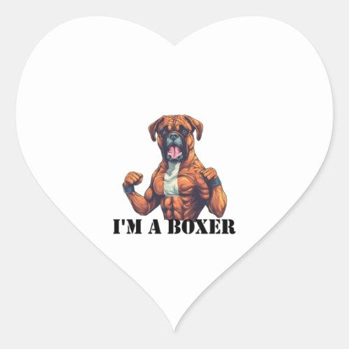Boxer Dog Boxing Im a Boxer black text Heart Sticker