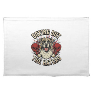 Boxer Dog Boxing Out The Haters Funny T-Shirt Desi Cloth Placemat