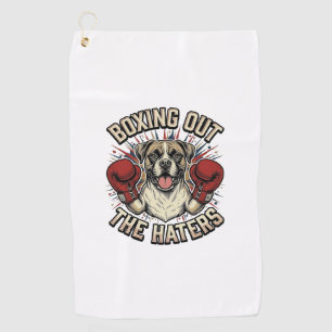 Boxer Dog Boxing Out The Haters Funny T-Shirt Desi Golf Towel
