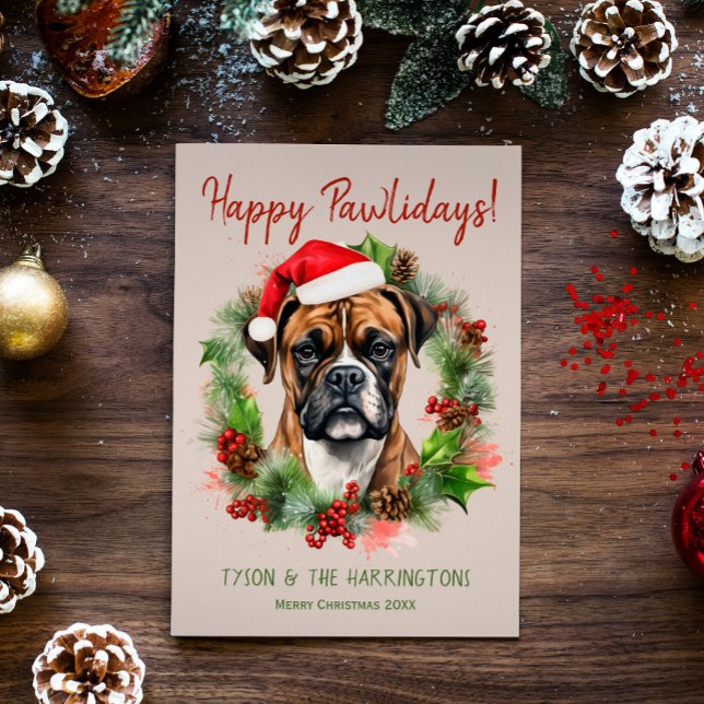 Boxer Dog Christmas Happy Pawlidays Howlidays Holiday Card (Creator Uploaded)