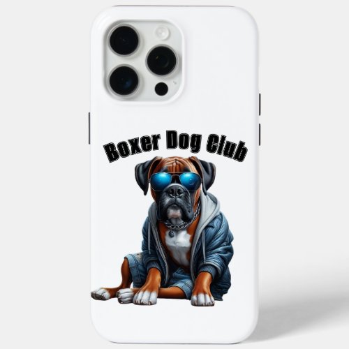 Boxer Dog Club iPhone 15 Pro Max Case