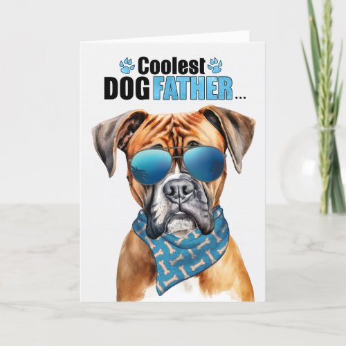 Boxer Dog Coolest Dad Fathers Day Holiday Card