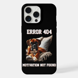 Boxer Dog Error 404 Motivation Not Found iPhone 15 Pro Max Case
