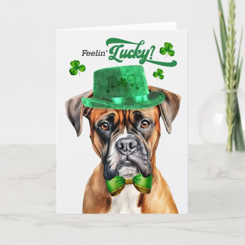 Boxer Dog Feelin Lucky St Patricks Day Holiday Card