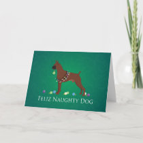 Boxer Dog Feliz Naughty Dog Christmas Design Holiday Card