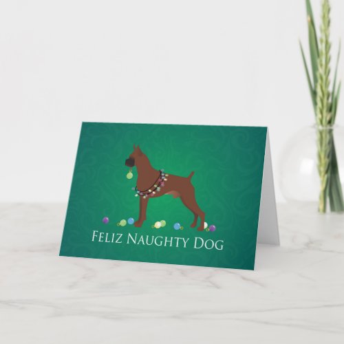 Boxer Dog Feliz Naughty Dog Christmas Design Holiday Card