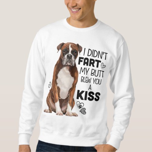 Boxer dog Funny for Dog Mom Dog Dad Dog Lover Gi Sweatshirt