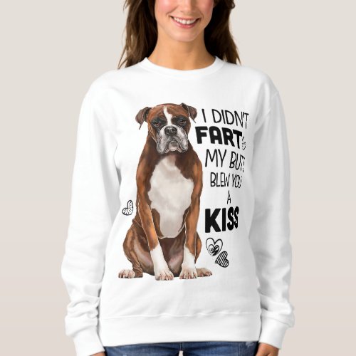 Boxer dog Funny for Dog Mom Dog Dad Dog Lover Gi Sweatshirt