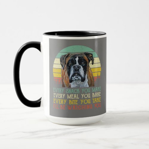 Boxer Dog Funny Mom Dad Every Snack you Make Coffe Mug