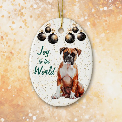 Boxer Dog Joy to the World Christmas Ceramic Ornament