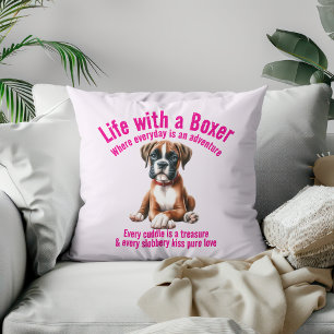 Boxer Dog Life Full of Adventures Throw Pillow