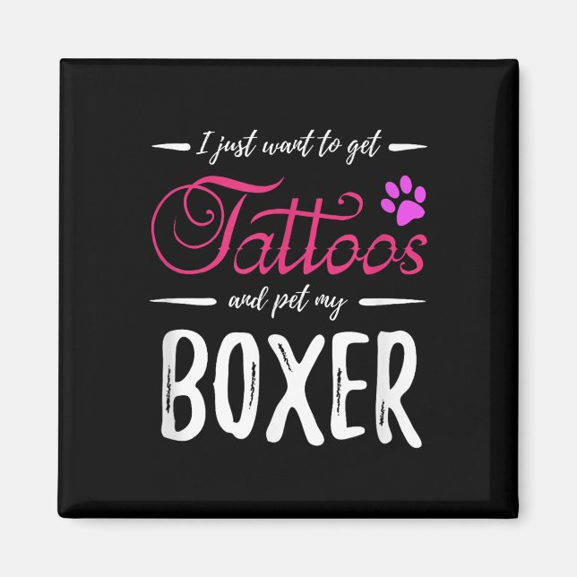 Boxer Dog Lover Tattoo Shirt Funny Dog Mom Gift Id Magnet (Front)
