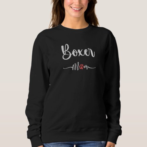 Boxer Dog Mom For Women Funny Boxer Dog Lovers Gif Sweatshirt