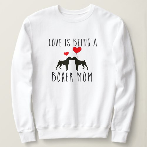 Boxer Dog Mom Shirts _ Love is a Boxer Dog