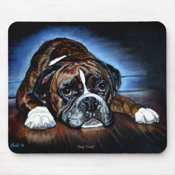 Boxer Dog Mousemat, Dog Tired Mouse Pad Zazzle