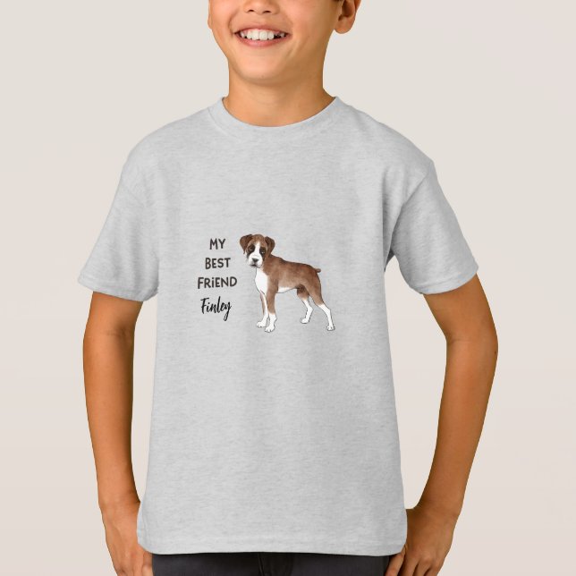Boxer Dog My Best Friend Custom Pet Name T-Shirt (Front)