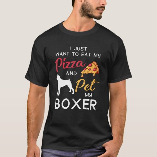 Boxer Dog Pizza Lover Owner Christmas Birthday Gif T_Shirt