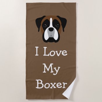 Boxer Dog Theme Love Beach Towel by idesigncafe at Zazzle