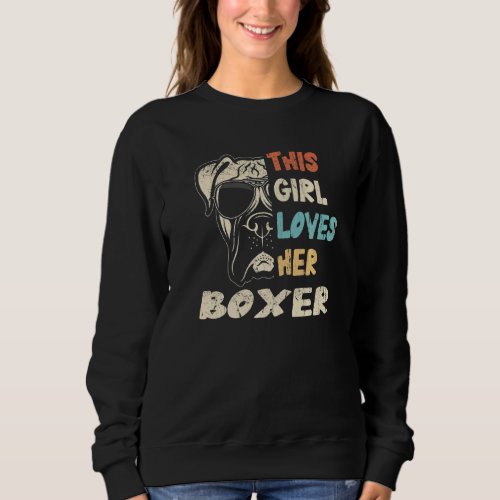 Boxer Girl Cool Vintage Retro For Dog Mom Sweatshirt