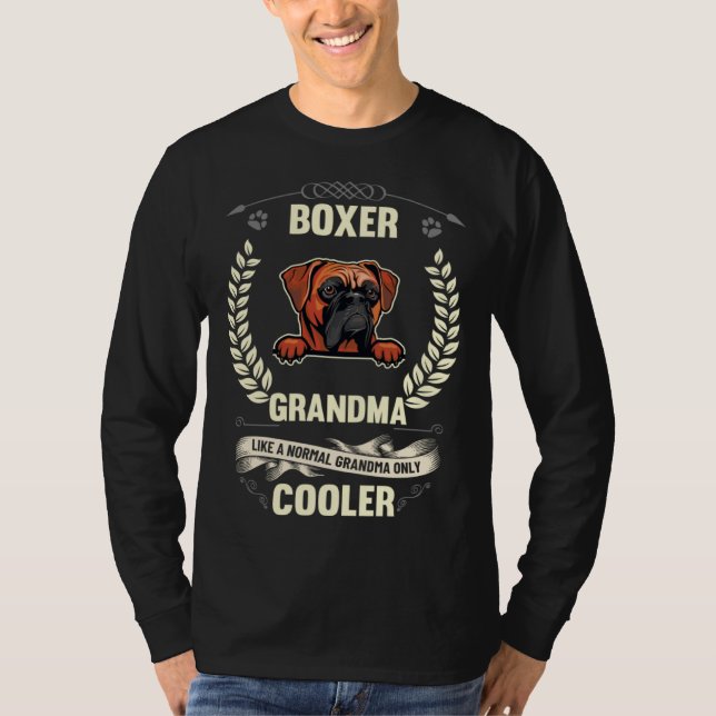Boxer Grandma Like A Normal Grandma Only Cooler T-Shirt (Front)