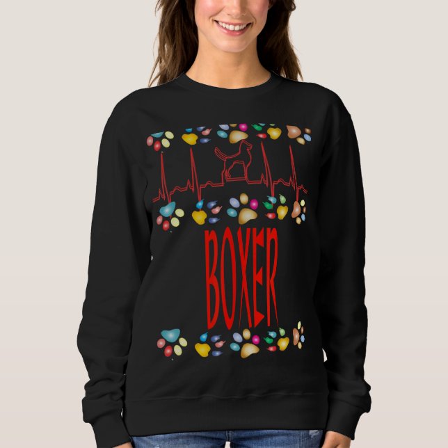 Boxer I Love My Boxer Dog Owner Mom Dad Puppy Sweatshirt (Front)