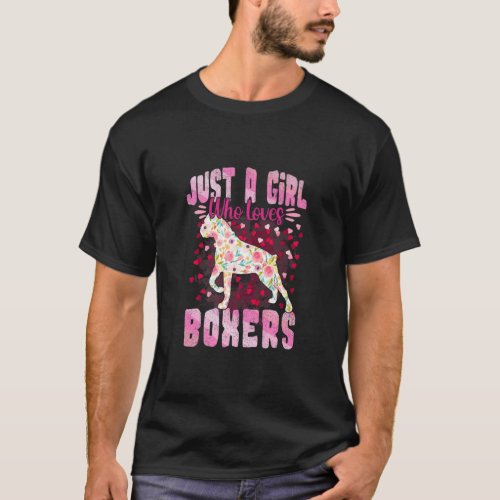 Boxer Just A Girl Who Loves Boxers Dog Flower Wome T_Shirt