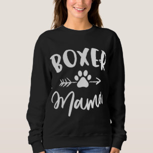 Boxer Mama Boxer Lover Owner Gift Boxer Dog Mom Sweatshirt