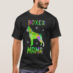 Boxer Mama Colorful Dog Mom T-Shirt