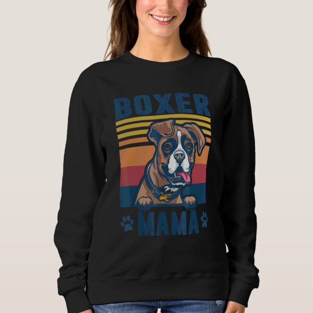 Boxer Mama Mother Retro  Dog Mom 3 Sweatshirt (Front)