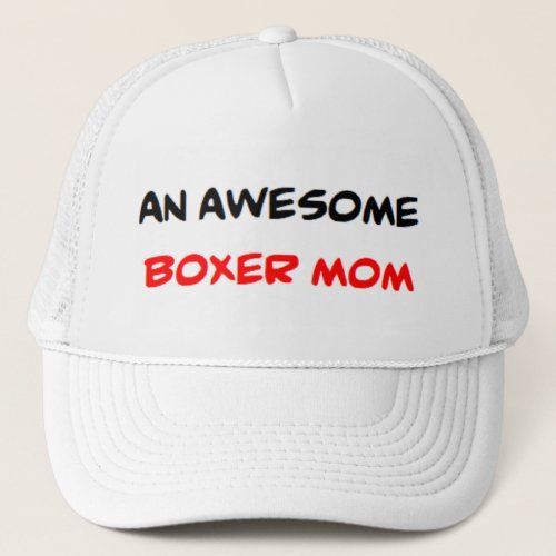 boxer mom awesome trucker hat