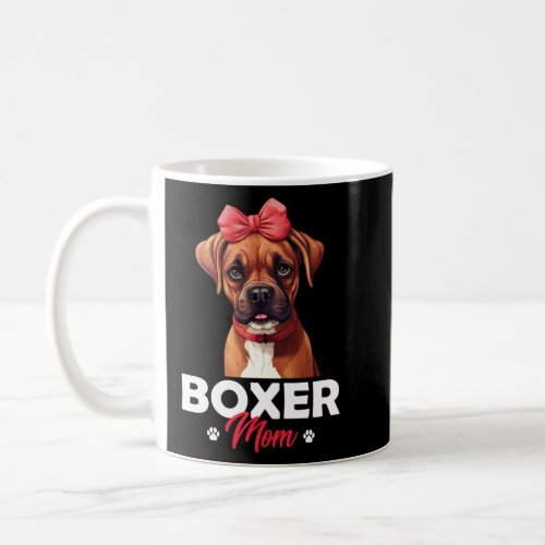Boxer Mom Boxer Dog Mother s Day Long Sleeve T Shi Coffee Mug