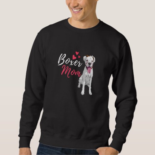 Boxer Mom Cute German Boxer  Dog Owner Sweatshirt