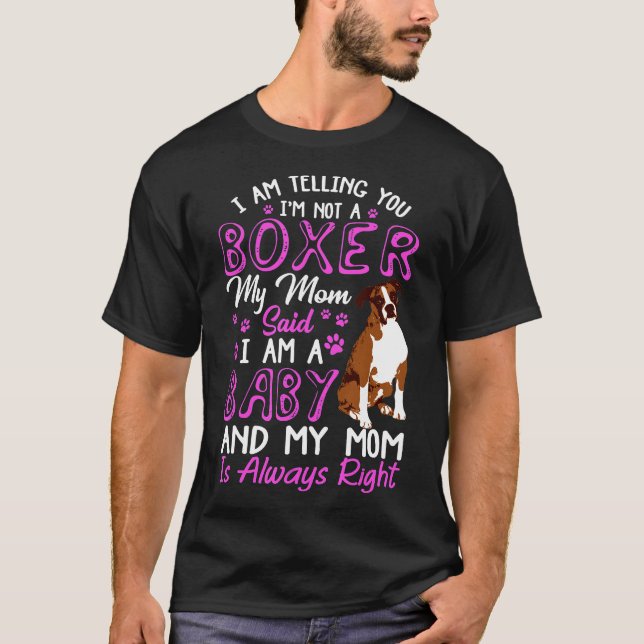  Boxer Mom  Dog   T-Shirt (Front)