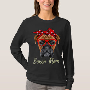 Boxer Mom Dogs Tee Mothers Day Dog Lovers Gifts Fo