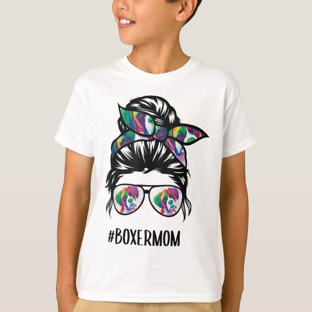 Boxer Mom Messy Bun Hair Dog Lover T-Shirt (Front)