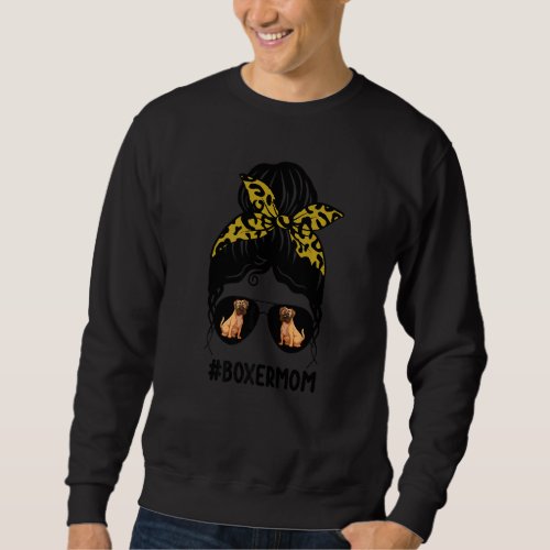 Boxer Mom Messy Bun Hair Leopard Print Glasses Dog Sweatshirt