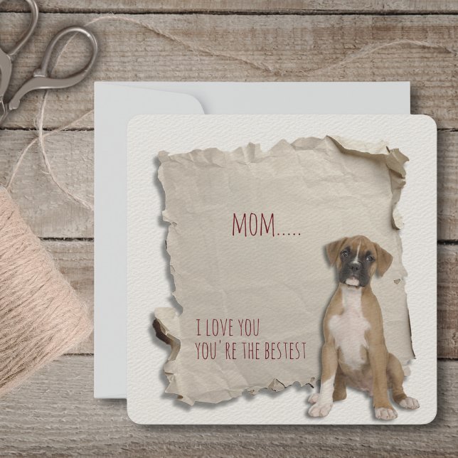 Boxer Mom Special Card (Mothers Day is a great time to show mom how special she is, but any day is a day to say I love you!)