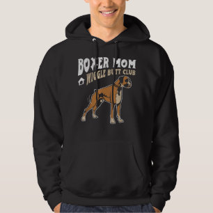 Boxer Mom Wiggle Butt Club design Boxer design Dog Hoodie